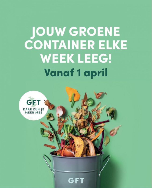 poster met afvalemmer met GFT en tekst jouw groene container elke week leeg vanaf 1 april